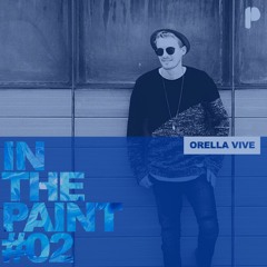 IN THE PAINT #02 [Orella Vive]