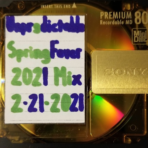 Unpredictable - 2021 - 02 - 21 - Spring Fever 2021 Mix
