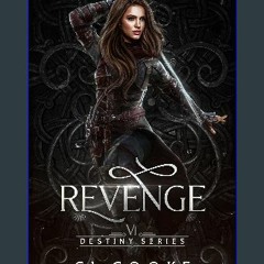 ebook read pdf 🌟 Revenge (Destiny Series Book 6) Read online