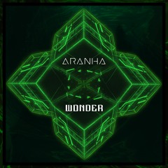 Aranha - Wonder EP Clip Reel [WDDFM030] Forthcoming Oct 14th, 2022
