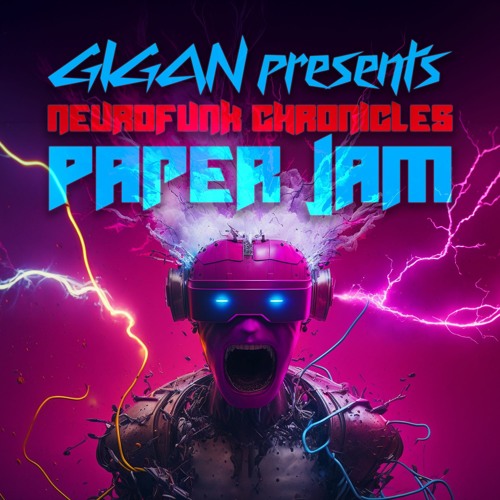 Neurofunk Chronicles: Paper Jam