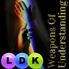 Weapons Of Understanding