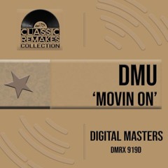DMU - Movin On (Italian House Mix) Techno Age Remake