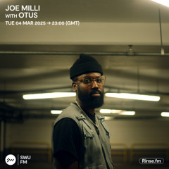 Joe Milli with Otus - 04 March 2025