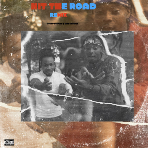 Famo Banga & OMB JayDee - Hit The Road (Remix)