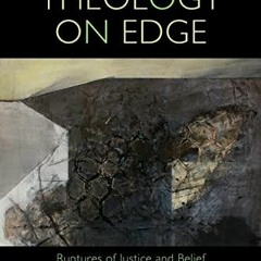 Get EPUB 📝 Political Theology on Edge: Ruptures of Justice and Belief in the Anthrop