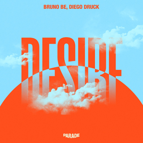 Bruno Be, Diego Druck - Desire