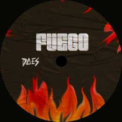 Daes -  FUEGO (Original Mix)