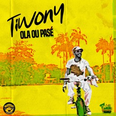 Tiwony- Ola ou pasé (Produced by Massive B)