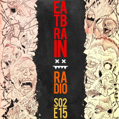 Eatbrain Radio/S02E15 (Noise Parfumerie - Spin it back now)