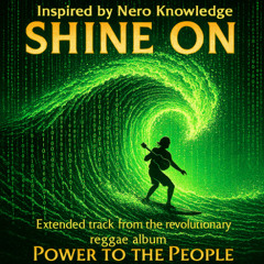 Shine On (Power to the People Extended Track)
