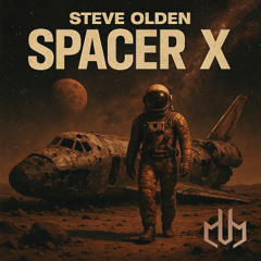 Steve Olden - Spacer X (Original Mix) (Preview)
