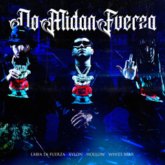 No Midan Fuerza (feat. White Bear)