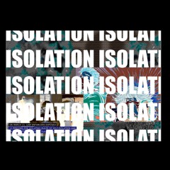 TESTING MIX 001 | ISOLATION