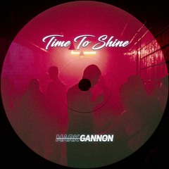 Mark Gannon - Time To Shine
