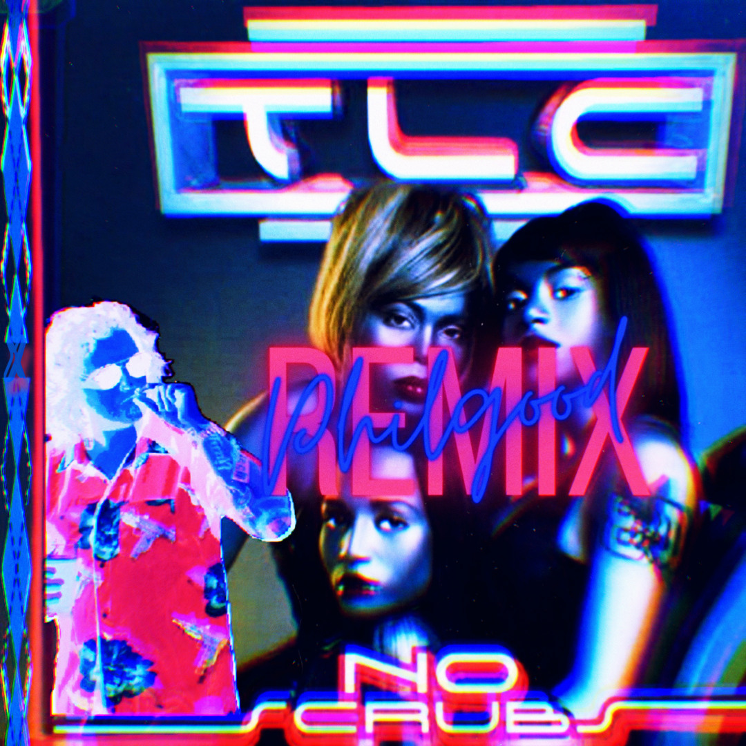 Stream TLC - No Scrubs (Philgood Remix) by Philgood | Listen