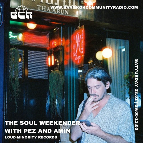 The Soul Weekender With Pez And Amin Loud Minority Records - 23rd January 2022
