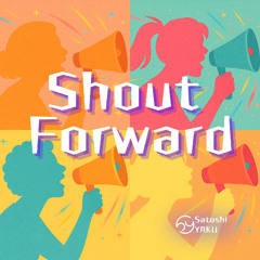 Shout Forward