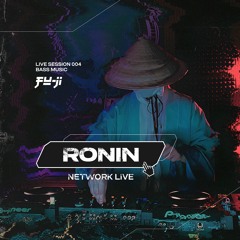 NETWORK wrld - RONIN - LIVE Session 004 | Bass
