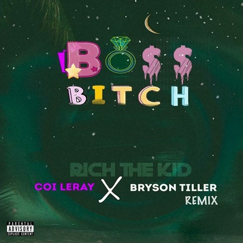 Rich The Kid — Boss Bitch (Remix) ft. Bryson Tiller & Coi Leray