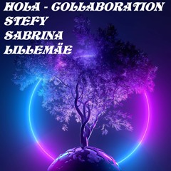 🌸Hola🌸Collaboration Stefy & Sabrina & Lillemäe