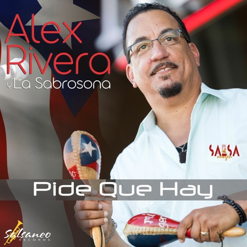 Mi Salsa Dura - Alex Rivera y La Sabrosona