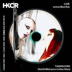 TAQWACORE StarGirlMorocco invites Waza - 15/08/2025