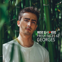 Fresh Faces 62 // Georges [Musicis4Lovers.com]