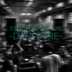 TINNITUS MIXTAPE NEO RAVE MADNESS