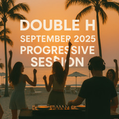 Double H September 2025 Progressive Session