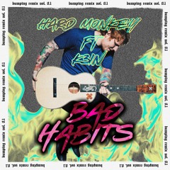 BAD HABITS-HARD MONKEY FT K3IN (PROMO)