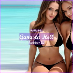Robber DJ - Gangsta Hell [ Car Music & G-House Music]