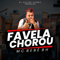 Favela Chorou