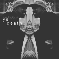 Ye.Death (feat. Ceschi)