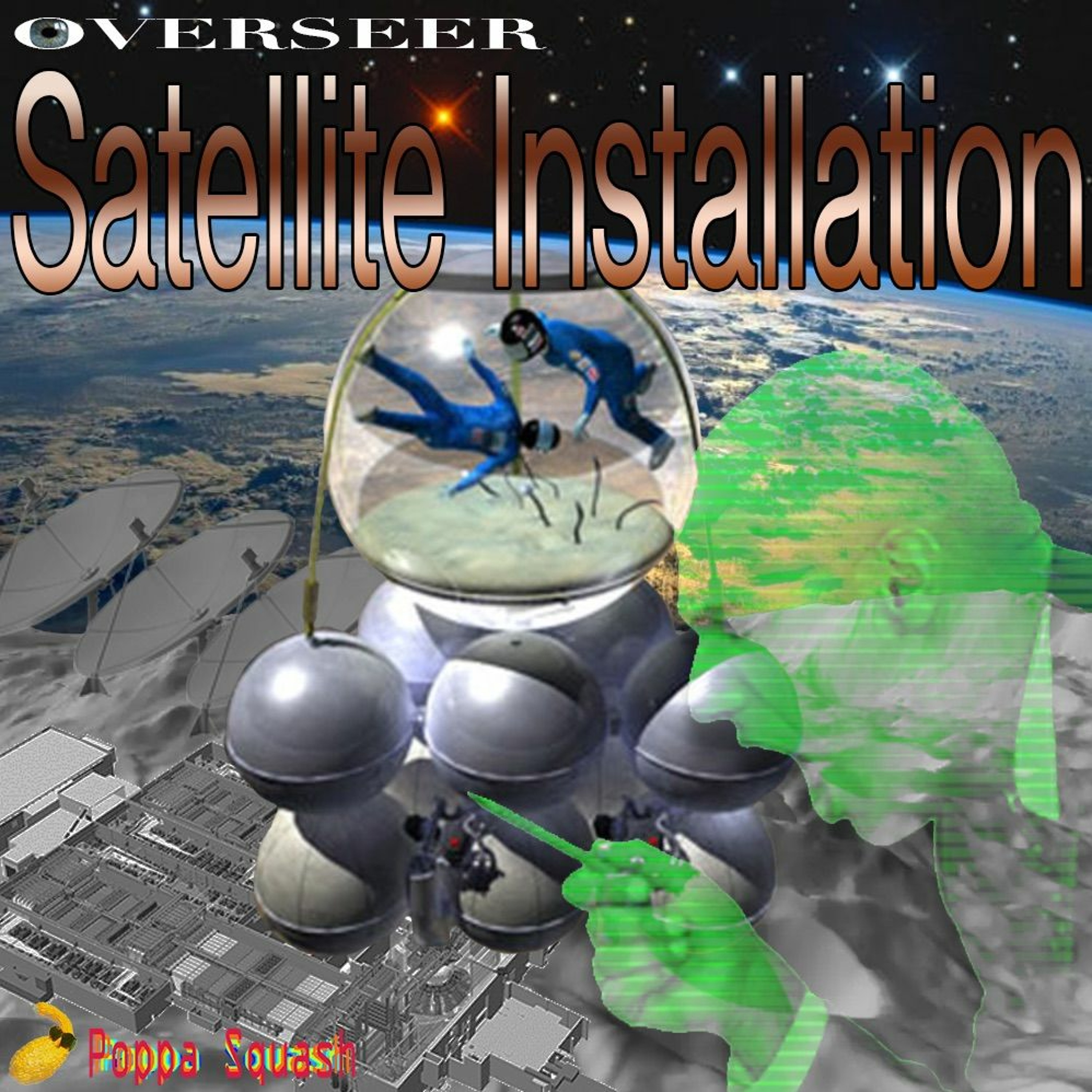 Overseer Satellite Installation