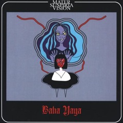 MATER SUSPIRIA VISION - BABA YAGA (VASCHA RMX)