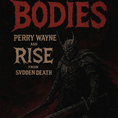 BODIES X RISE (RYZE EDIT)