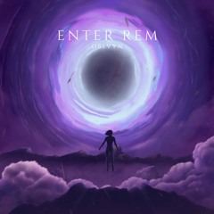 Enter REM