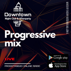 Progressive House Mix I Downtown Nigth Club & Afterparty