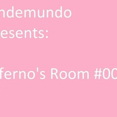 Inferno's Room #001
