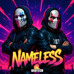 DUOTECH - NAMELESS