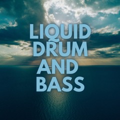 liquid Drum and Bass Mix