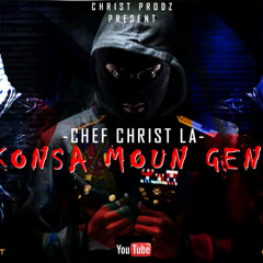 SE KONSA MOUN GENERAL-CHÈF CHRISTLA  (official audio )