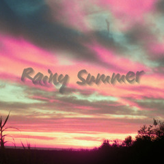 Rainy Summer (FREE DL)