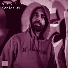 V Y B Z Series 001 : DubbaLife - EASTER 03x04x21