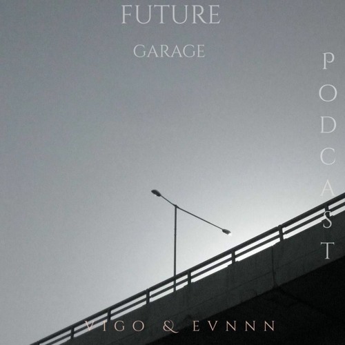 Vigø x evnnn - Spring Garage Mix
