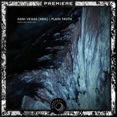 PREMIERE: Dani Vegas - Trudge [DSSOO6]