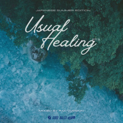 Usual Healing pt.2 - Japanese Summer Edition