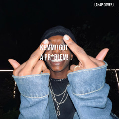 AMERICA HAS A PROBLEM (COVER) [KEMMIIX]