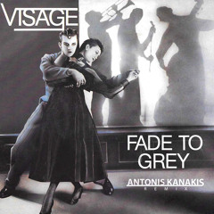 Visage - Fade To Grey (Antonis Kanakis Remix)